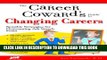 [Read PDF] The Career Coward s Guide to Changing Careers: Sensible Strategies for Overcoming Job