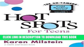 [PDF] Hot Spots for Teens: One-Person Cold Reading Copy for Commercial Auditioning Success (The on