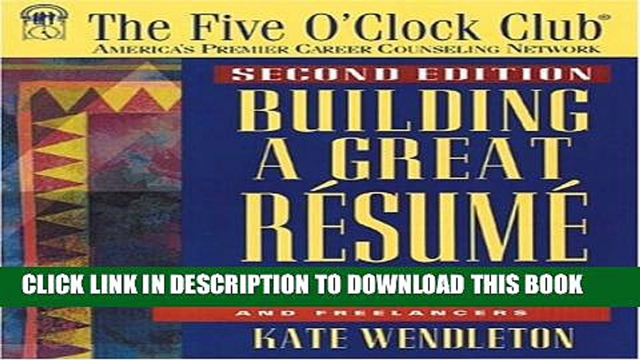 [Read PDF] Building a Great Resume (Five O Clock Club Series) Ebook Free