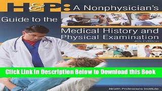 [Best] H   P: A Nonphysician s Guide to the Medical History And Physical Examination Free Books