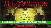 Collection Book The Mythology of Supernatural: The Signs and Symbols Behind the Popular TV Show