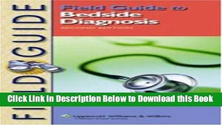 [Reads] Field Guide to Bedside Diagnosis (Field Guide Series) Free Books