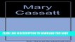 [PDF] Mary Cassatt: Modern Woman Full Colection
