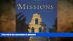 READ BOOK  California Missions and Presidios FULL ONLINE