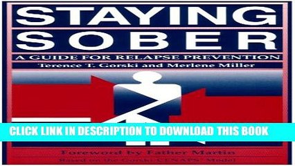 New Book Staying Sober: A Guide for Relapse Prevention