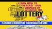 Collection Book Learn How To Increase Your Chances of Winning The Lottery