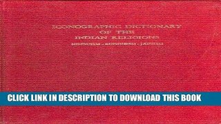 Collection Book Iconographic Dictionary of the Indian Religions: Hinduism, Buddhism, Jainism