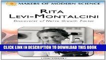 [PDF] Rita Levi-Montalcini: Discoverer of Nerve Growth Factor (Makers of Modern Science) Popular
