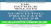[PDF] Dr. Patrick Walsh s Guide to Surviving Prostate Cancer Popular Colection