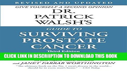 [PDF] Dr. Patrick Walsh s Guide to Surviving Prostate Cancer Popular Colection