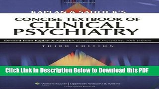 [Read] Kaplan and Sadock s Concise Textbook of Clinical Psychiatry, 3rd Edition Ebook Free