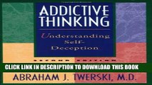 Collection Book Addictive Thinking: Understanding Self-Deception