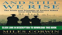 New Book And Still We Rise: The Trials and Triumphs of Twelve Gifted Inner-City Students