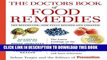 New Book The Doctors Book of Food Remedies:Â The Latest Findings on the Power of Food to Treat and