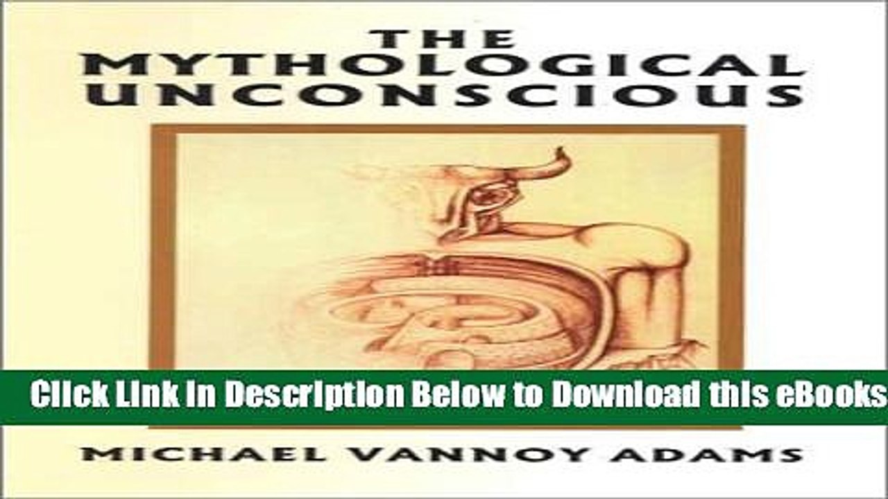 [Reads] The Mythological Unconscious Free Books