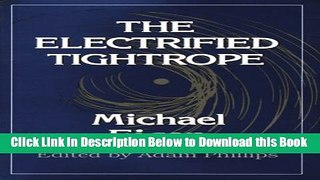 [Download] The Electrified Tightrope Online Books