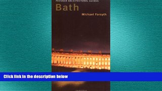 READ book  Pevsner Architectural Guides Bath  FREE BOOOK ONLINE