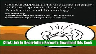 [Best] Clinical Applications of Music Therapy in Developmental Disability, Paediatrics and