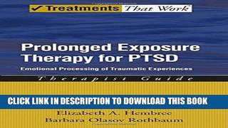 Collection Book Prolonged Exposure Therapy for PTSD: Emotional Processing of Traumatic Experiences