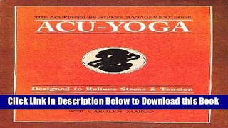 [Best] Acu-Yoga: Self Help Techniques to Relieve Tension Free Books