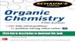 Read Schaum s Outline of Organic Chemistry: 1,806 Solved Problems + 24 Videos (Schaum s Outlines)