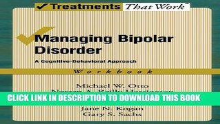 [Read PDF] Managing Bipolar Disorder: A Cognitive Behavior Treatment Program Workbook (Treatments