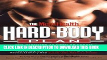 [New] The Men s Health Hard Body Plan : The Ultimate 12-Week Program for Burning Fat and Building