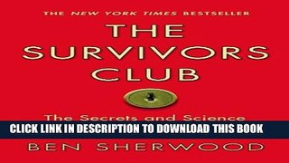 New Book The Survivors Club: The Secrets and Science that Could Save Your Life