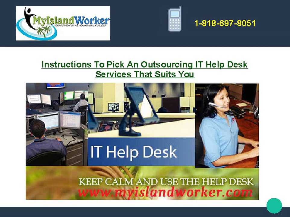 Instructions To Pick An Outsourcing IT Help Desk Service That Suits You