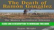Collection Book The Death of Ramon Gonzalez: The Modern Agricultural Dilemma, Revised Edition