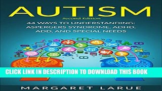 [PDF] Autism: 44 Ways to Understanding- Aspergers Syndrome, ADHD, ADD, and  Special Needs (Autism,