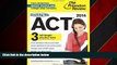 Enjoyed Read Cracking the ACT with 3 Practice Tests, 2014 Edition (College Test Preparation)