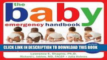 New Book The Baby Emergency Handbook: Lifesaving Information Every Parent Needs to Know