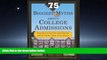 Online eBook The 75 Biggest Myths About College Admissions: Stand Out from the Pack, Avoid