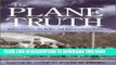 New Book The Plane Truth: Airline Crashes, the Media, and Transportation Policy