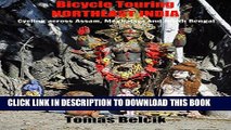 [PDF] Bicycle Touring Northeast India: Guide to cycling across Assam, Meghalaya and North Bengal