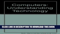 [PDF] Computers: Understanding Technology Full Online