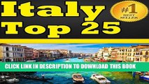 [New] Italy Top 25: Best 25 Places To Visit In Italy. Colosseum, Trevi Fountain, Sistine Chapel,