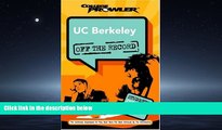 Choose Book UC Berkeley: Off the Record (College Prowler) (College Prowler: University of