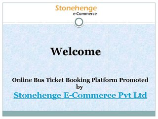 Online Bus Ticket Booking Website Promoted by Stonehenge E-commerce