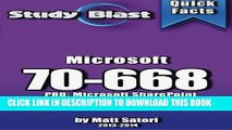 [PDF] Study Blast Microsoft 70-668 Exam Study Guide: 70-668: PRO: Microsoft SharePoint 2010,
