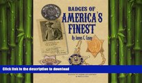 FAVORITE BOOK  Badges of America s Finest: A Pictorial Guide to the Badges of American Lawmen and