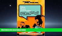 Online eBook Ohio State University: Off the Record (College Prowler) (College Prowler: Ohio State