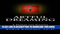 [PDF] Artful Dreaming: A Primer for Finding Inspiration from Your Dreams Full Collection