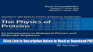 [Get] The Physics of Proteins: An Introduction to Biological Physics and Molecular Biophysics