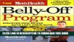 [New] The Men s Health Belly-Off Program: Discover How 80,000 Guys Lost Their Guts...And How You