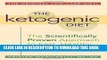 [PDF] The Ketogenic Diet: A Scientifically Proven Approach to Fast, Healthy Weight Loss Popular