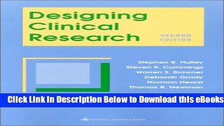 [Reads] Designing Clinical Research: An Epidemiologic Approach Free Books