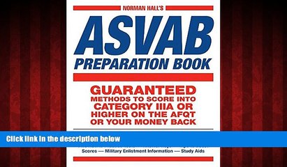 Enjoyed Read Norman Hall s Asvab Preparation Book: Everything You Need to Know Thoroughly Covered