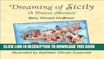 [New] DREAMING OF SICILY ~ A Travel Memoir Exclusive Online